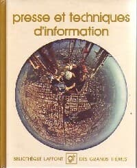 Presse et techniques d'information - Collectif